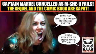 Now Captain Marvel's Failure is COMPLETE | Even the Comic Book is CANCELLED | Alas Poor M-SHE-U!