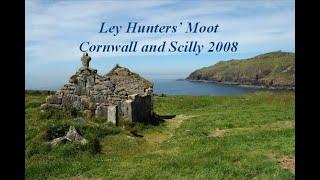 Ley Hunters' Moot Cornwall and Scilly 2008