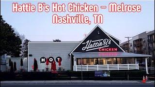 Hattie B’s Hot Chicken, Nashville, TN – Melrose