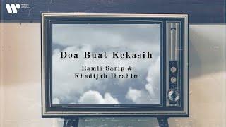 Ramli Sarip & Khadijah Ibrahim - Doa Buat Kekasih (Lirik Video)