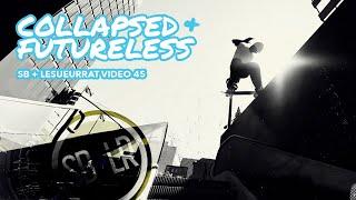 Session Video 45 / "Collapsed & Futureless" / Session skate sim