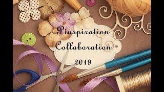 PINSPIRATION COLLABORATION - February 23, 2019 (V999 )
