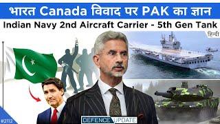 Defence Updates #2112 - Pakistan On Canada-India, Navy 3rd Aircraft Carrier Big News, AI Tanks