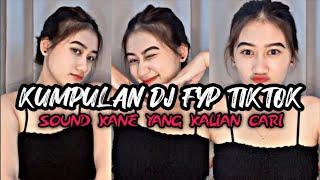 KUMPULAN SOUND DJ KANE FYP TIK TOK VIRAL TERBARU 2023 JEDAG JEDUG FUL BASS