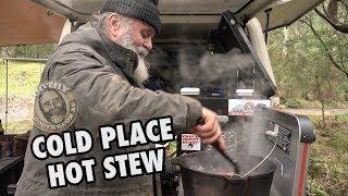 Cold Place - Hot Stew - Good Times - High Country - Roothy Bush Cooking
