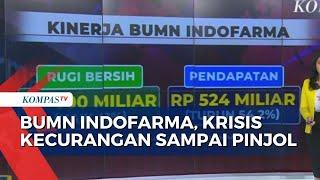 BUMN Indofarma, Krisis Kecurangan Sampai Pinjol