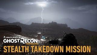 Tom Clancy’s Ghost Recon Wildlands: Stealth Takedown Mission [UK]