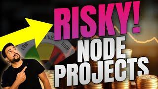 My HIGH RISK Node Project Picks #passiveincome