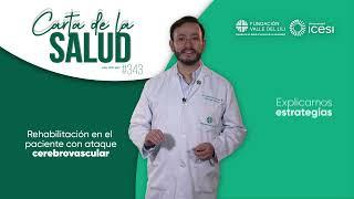 Carta de la Salud | Rehabilitación en el paciente con ACV