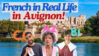 Listen to French in REAL LIFE at the Avignon Festival! (native French at different levels)