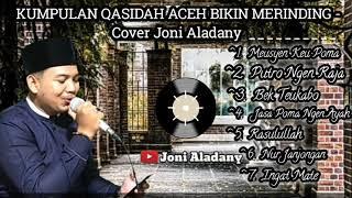 FULL ALBUM QASIDAH ACEH BIKIN MERINDING - Cover Joni Aladany || Terbaru 2021