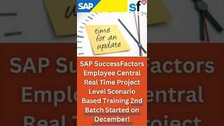 SAP SF Employee Central Real Time Project Level Scenario Based Training 2nd Batch Started Dec 2023