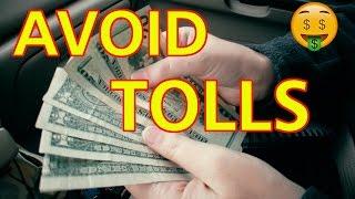 HOW TO AVOID TOLL ROADS