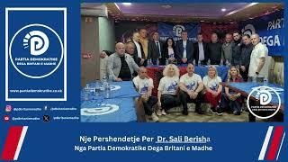 Free Prof. Dr. Sali Berisha thisrrje nga Partia Demokratike Dega Britani e Madhe