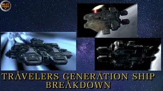 Travelers Generational Ship Breakdown Stargate