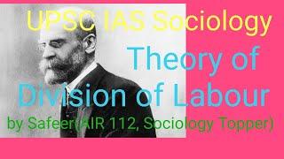 Division of Labour#Sociology_Optional#Complete_UPSC_Courses #Download_ZIAIASAPP#ZIASAFIR#SafeerKarim