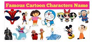 Famous Cartoon Characters Name with pictures (Cartoon character name)