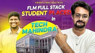 Frontlines Edutech Full Stack Student Lands Job at Tech Mahindra | Interview Experience | FLM