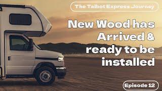 The Talbot Express Campervan | The new wood came and prep has begun