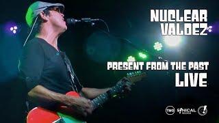 Nuclear Valdez - Summer - LIVE 2017  [Official]