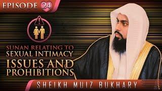 Sex In Islam - What You Can & Can't Do! ┇ #SunnahRevival ┇ Sh. Muiz Bukhary ┇