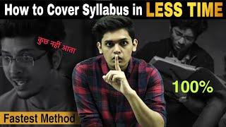 FASTEST WAY to Cover syllabus in LESS TIME| Best Study Techniques|