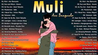 [Muli - Ace Banzuelo]New OPM Love Songs 2022 - New Tagalog Songs 2022 Playlist