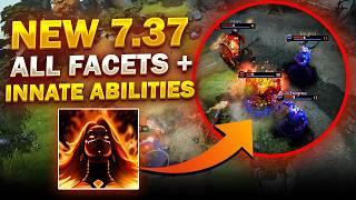 Dota 2 NEW 7.37 PATCH - ALL FACETS + INNATE ABILITIES CHANGES