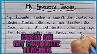 Essay About My Favourite Teacher || Powerlift Essay Writing || Write an Essay on Favourite Teacher