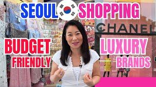 Seoul Shopping: INSIDER'S GUIDE! Budget-Friendly Shopping, Street Shopping & Luxury Brand Shopping