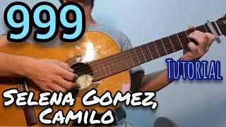 999 (Selena Gomez, Camilo) -Tutorial - Guitarra