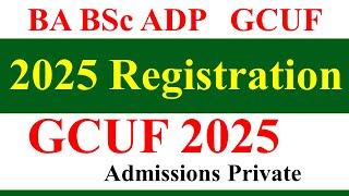 BA BSc ADP Fresh Registration 2025 GCUF | ADP Admissions 2025 GCUF | ADA ADS ADC Exams 2025 GCUF