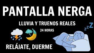 Sonido de Lluvia  y truenos Relajante para Dormir  PANTALLA NEGRA │24 horas