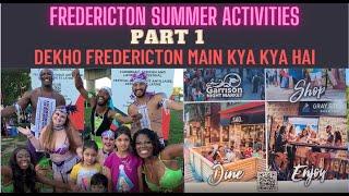 Fredericton Summer Activities Part 1 | Garrison Night Market