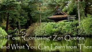 Confusing” Zen Quotes