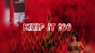 Bigg Round ft. Rojican- Keep It 100