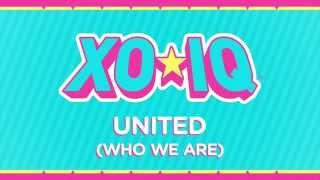 XO-IQ - United (Who We Are) [Official Audio | From the TV Series Make It Pop]