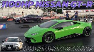 1100HP Nissan GT R vs 2500hp Huracan Performante & BMW M3 Drag Racing