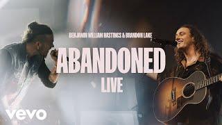 Benjamin William Hastings, Brandon Lake - Abandoned (Official Live Video)