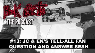 The Hook Shots Podcast - #13 JC & EK's Tell-All Fan Question And Answer Sesh