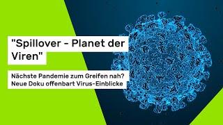 "Spillover - Planet der Viren": Nächste Pandemie zum Greifen nah? Doku offenbart Virus-Einblicke