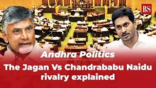Jagan Mohan Reddy Vs Chandrababu Naidu | The Andhra Pradesh Political Duel