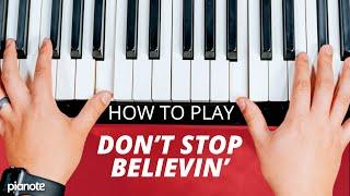 How to Play "Don't Stop Believin" by Journey (Piano Lesson)