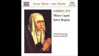 Obrecht, Missa Caput / Salve Regina