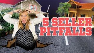 5 Seller Pitfalls