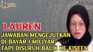 MUALAF TERBARU 2022 | KISAH GADIS CANTIK LAUREN MASUK ISLAM