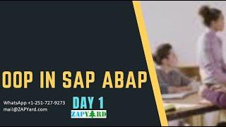 Day 1 - Master OOPs ABAP  - Jan 2022 - Batch 01