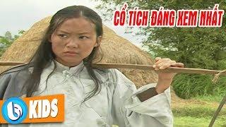 CỔ TÍCH ĐÁNG XEM NHẤT - Phim Cổ Tích Việt Nam Hay Phần 2