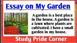 Essay on My Garden in English || Study Pride Corner