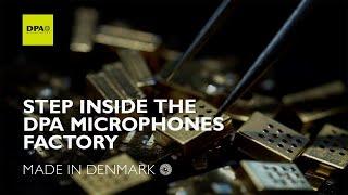 Take a step inside the DPA Microphones factory